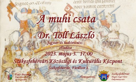 Fegyver- és hadtörténész tart előadást szerdán a muhi csatáról